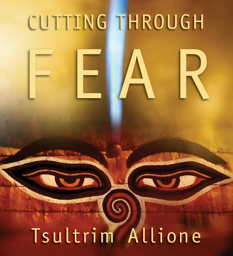 Cutting Through Fear