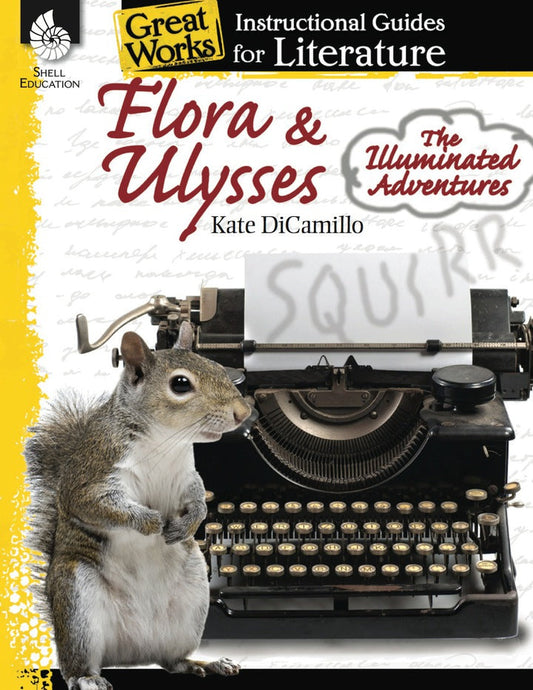 Flora & Ulysses: The Illuminated Adventures: An Instructional Guide for Literature 1st Edition  - E-Book and test bank