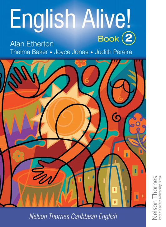 English Alive!: Book 2: Nelson Thornes Caribbean English 1st Edition  PDF BOOK