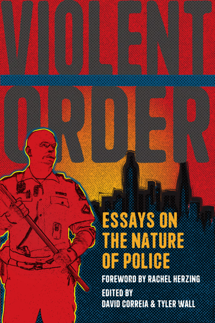 Violent Order Essays on the Nature of Police PDF E-book :