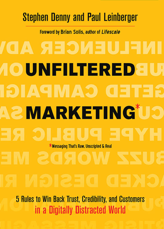 Electronic book PDF   Unfiltered Marketing 5 Rules to Win Back Trust, Credibility, and Customers in a Digitally Distracted World