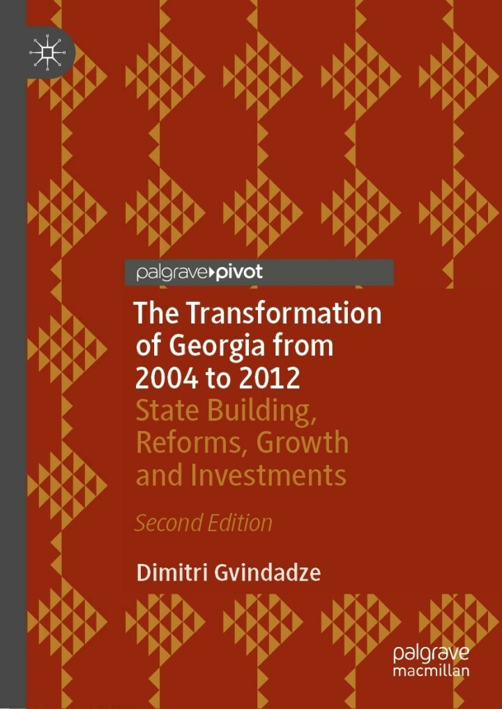 The Transformation of Georgia from 2004 to 2012 2nd Edition State Building, Reforms, Growth and Investments  - E-Book and test bank