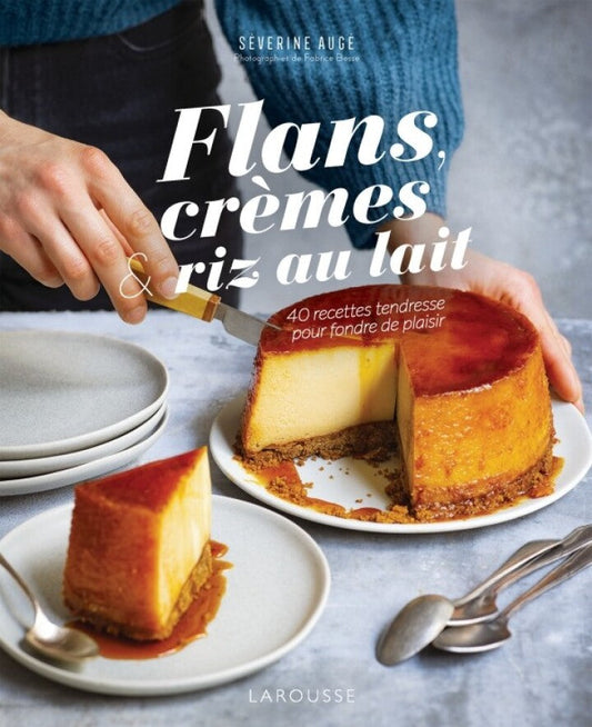 Flans, crèmes et riz au lait  - E-Book and test bank