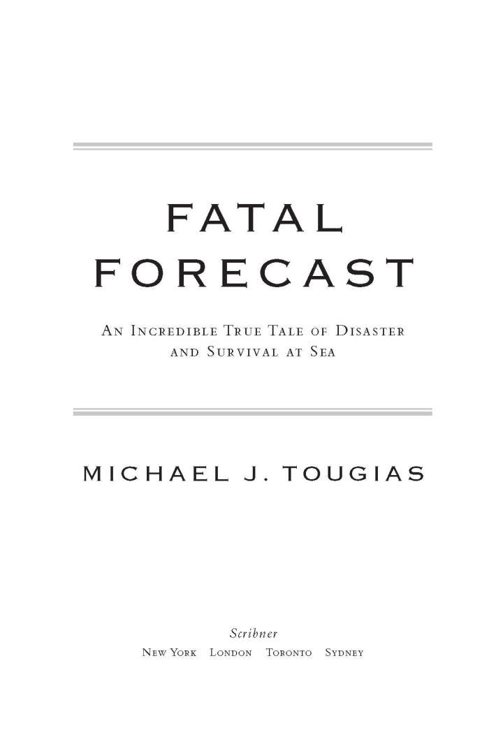 Fatal Forecast An Incredible True Tale of Disaster and Survival at Sea  PDF BOOK