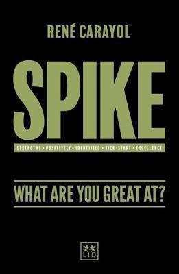 Spike : What Are You Great At?