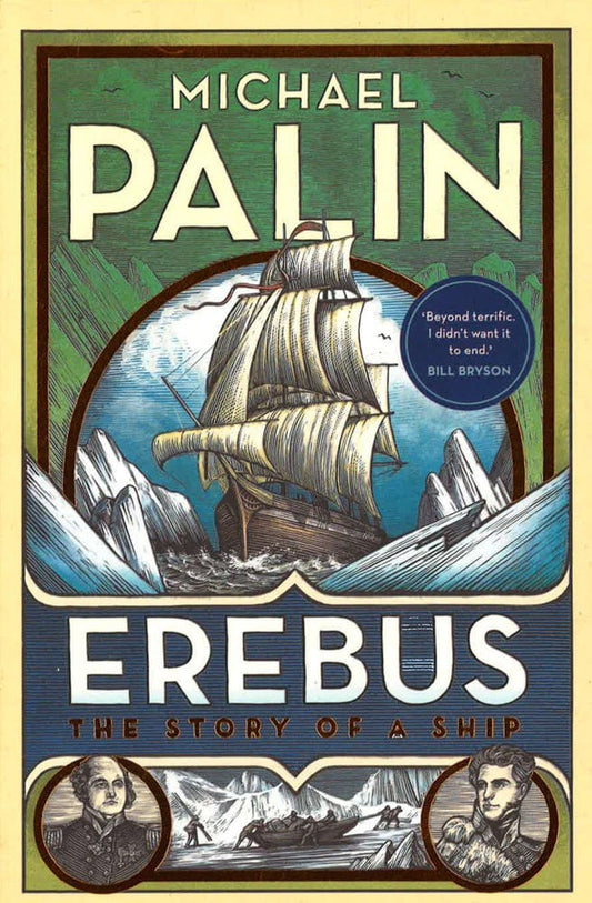 Erebus: The Story Of A Ship